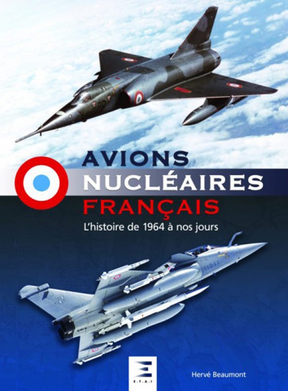 Avions nucléaires français, l’histoire de 1964 à nos jours