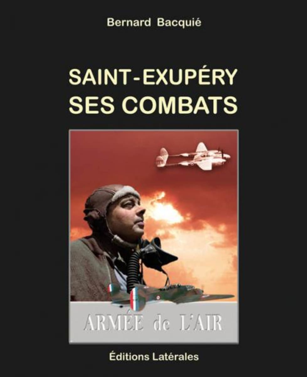Saint-Exupéry, ses combats