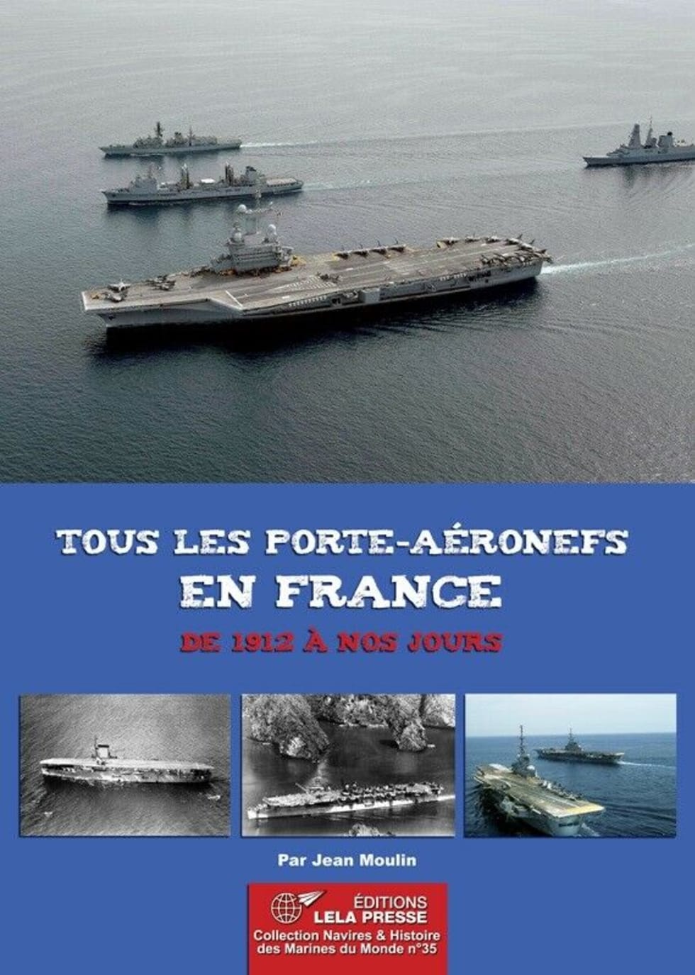 Bookcover “Every aircraft carrier in France, from 1912 to today”