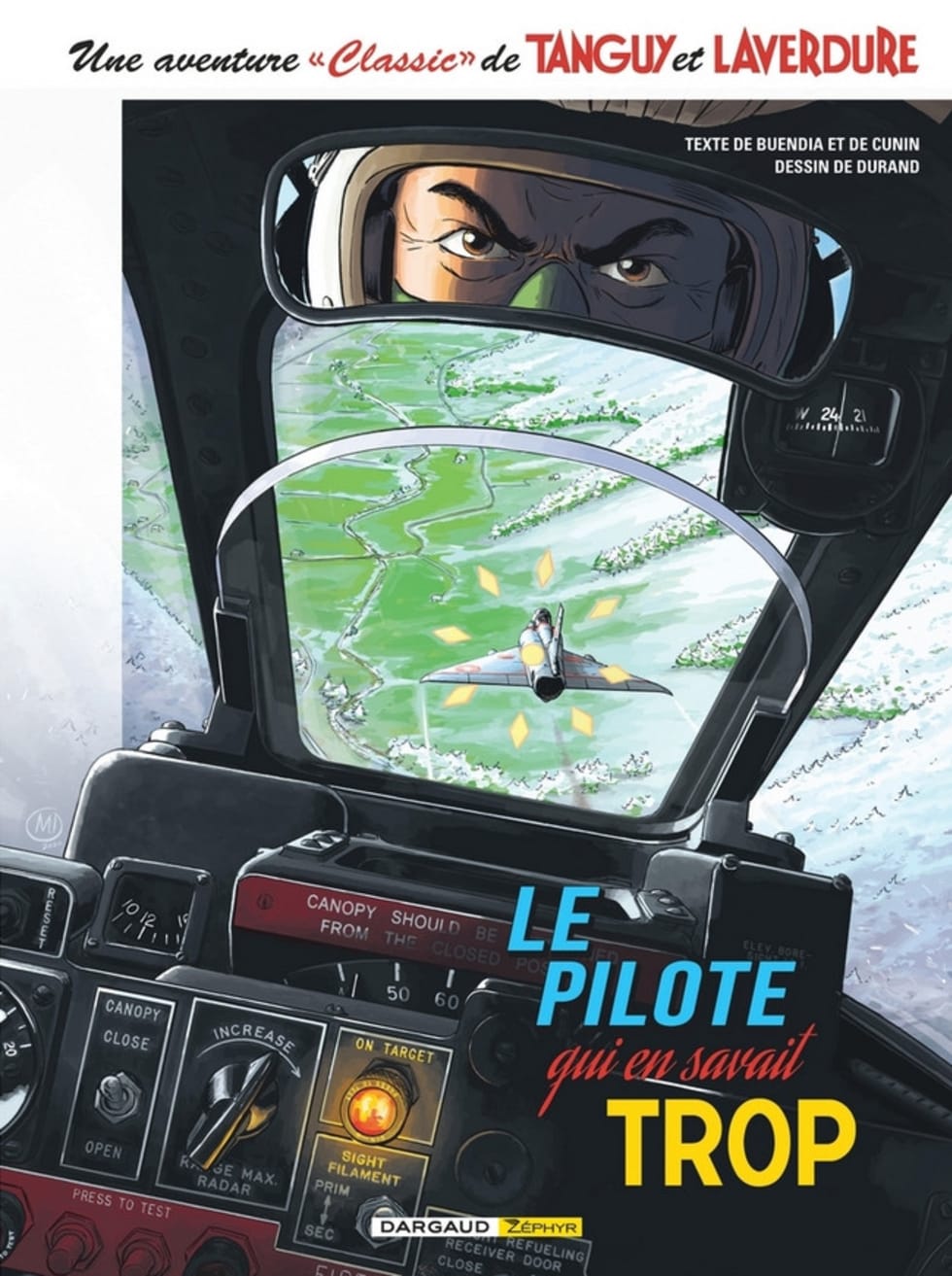 Comic Book. “Tanguy and Laverdure - Classic, Volume 4: The Pilot who knew too much”